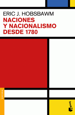 Naciones y Nacionalismo desde 1780
