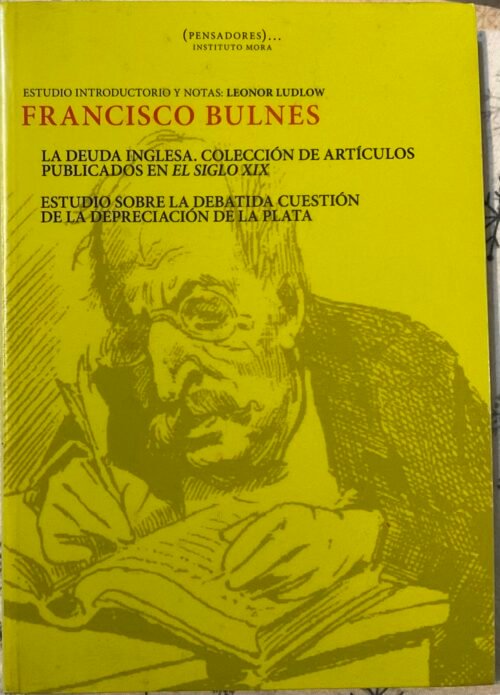La deuda inglesa, colección de artículos publicados en el siglo XX
