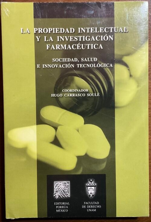 La propiedad intelectual y la investigación farmacéutica