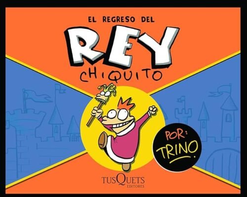 IMG_0944 El regreso del rey chiquito