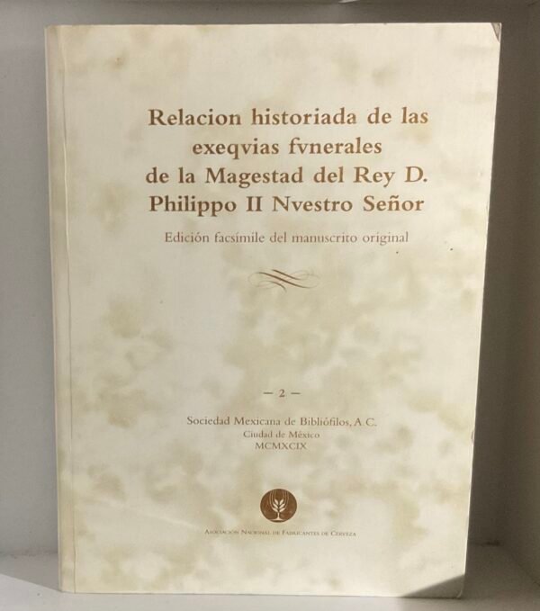IMG_1093 Relación historiada de las exequias funerales de la Magested del Rey D. Philips II Nvestro Señor