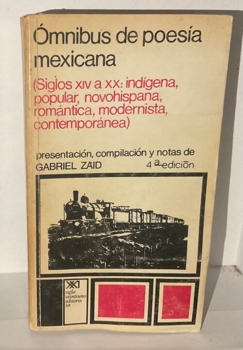 IMG_1103 Ómnibus de poesía mexicana: (siglos XIV a XX; indígena, popular, novohispana, romántica, modernista contemporánea)