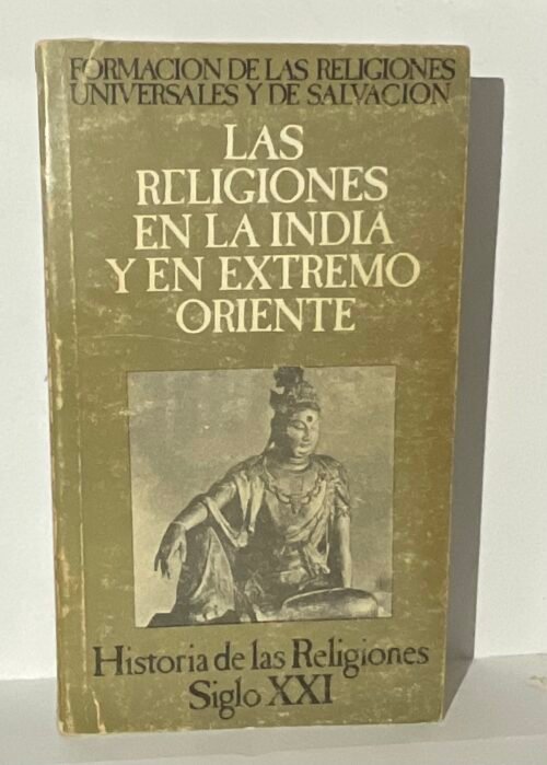 Las religiones en la India y en extremo oriente