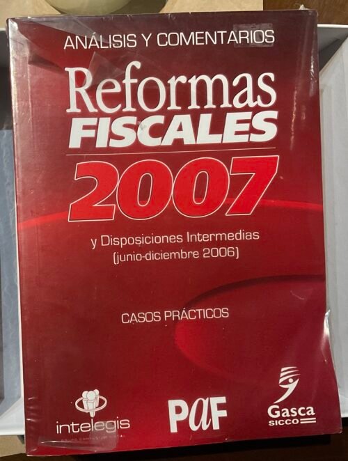 IMG_1842 Reformas fiscales 2007: Análisis y Comentarios