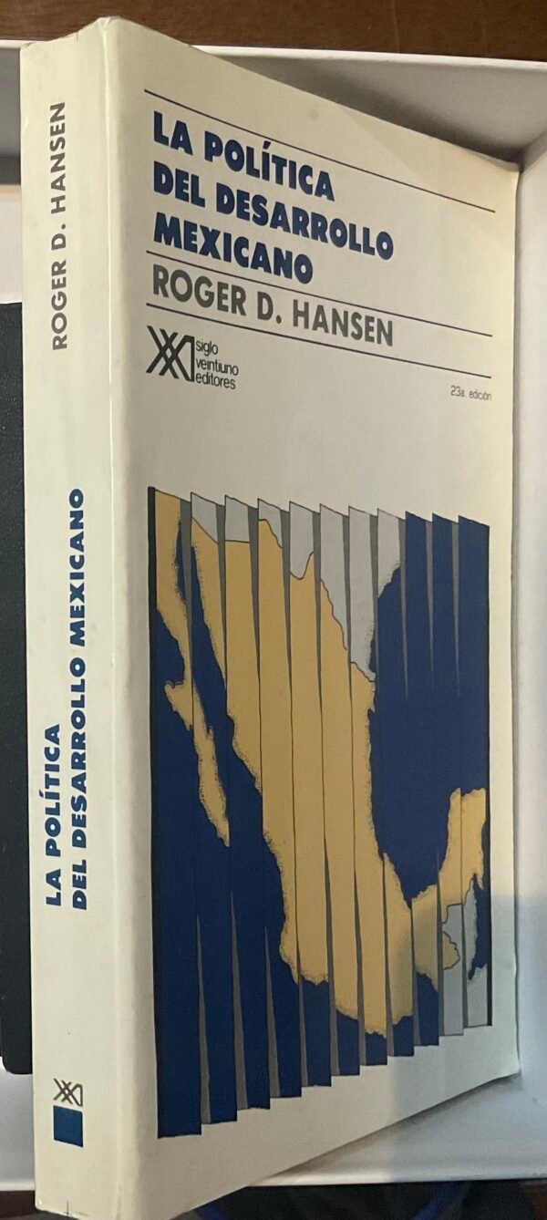 La política del desarrollo mexicano
