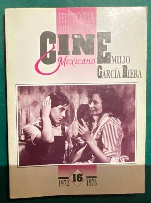 Historia documental del cine mexicano 1972-1973