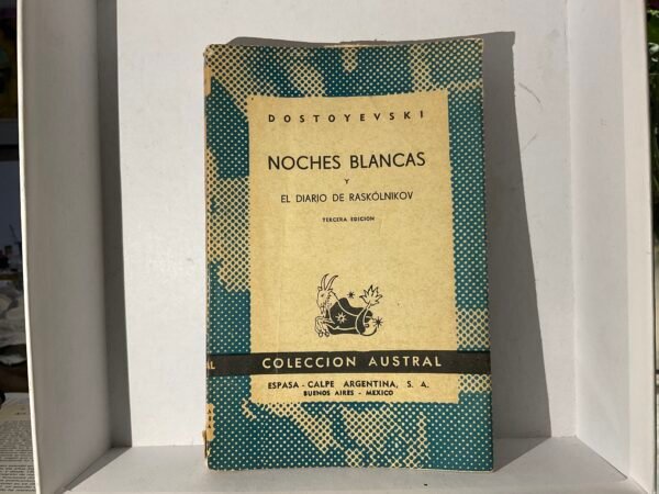 Noches blancas y el diario de raskolnikov