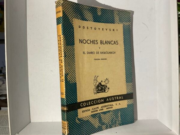 Noches blancas y el diario de raskolnikov