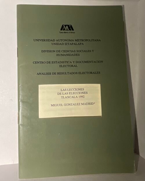 Las lecciones de las elecciones Tlaxcala 1992