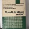 El perfil de México 1980. Vol. 1