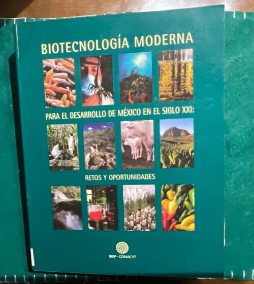 IMG_2511 Biotecnología Moderna para el desarrollo de México en el siglo XXI