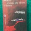 Uomini che odiando le donne