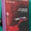Uomini che odiando le donne