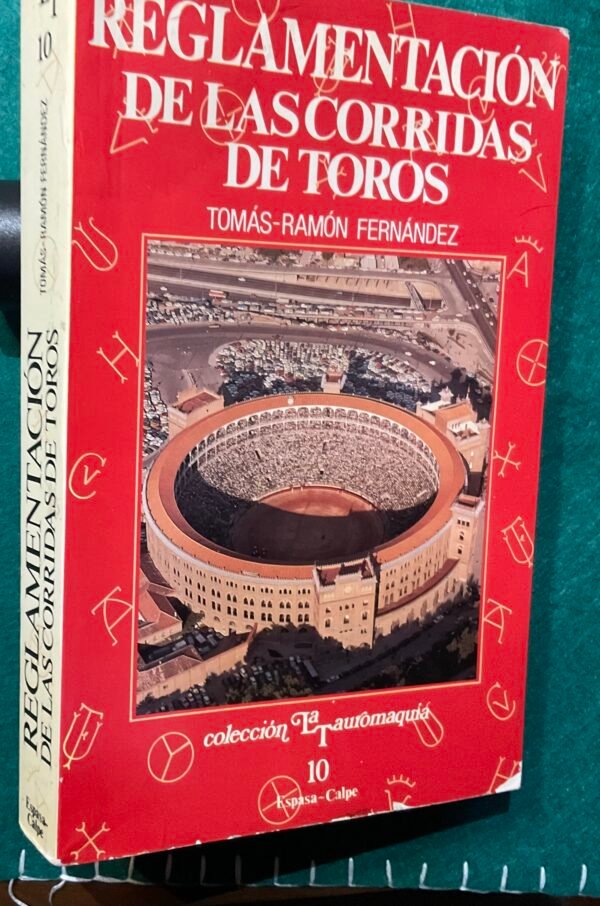 Reglamentación de las corridas de toros