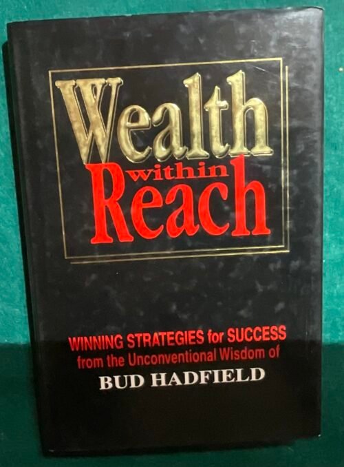 Wealth within reach