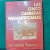 IMG_2656 Las cinco carreras panamericanas tal como fueron…