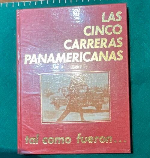 Las cinco carreras panamericanas tal como fueron…