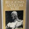 Las religiones antiguas vol.3