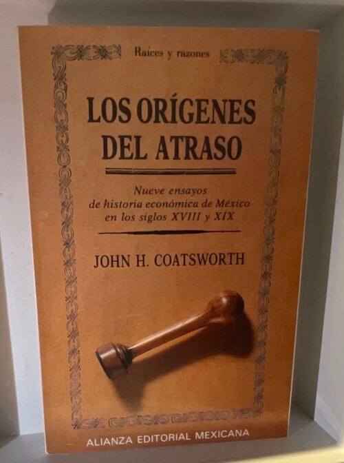IMG_3041 Los orígenes del atraso