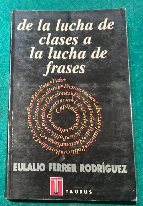 IMG_3058 De la lucha de clases a la lucha de frases