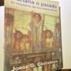 Mañana o pasado. El misterio de los mexicanos
