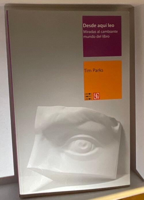 Desde aquí leo: Miradas al cambiante mundo del libro