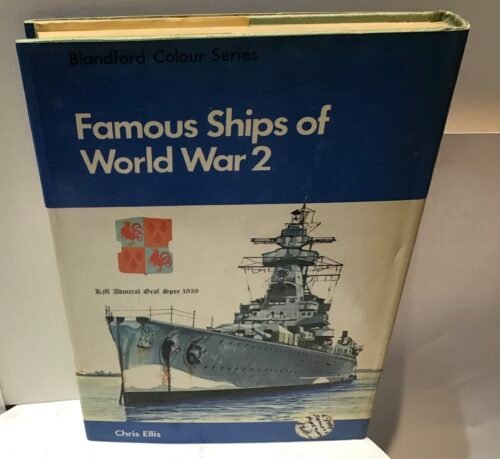 Famous Ships of world war 2