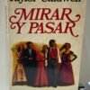 Mirar y pasar