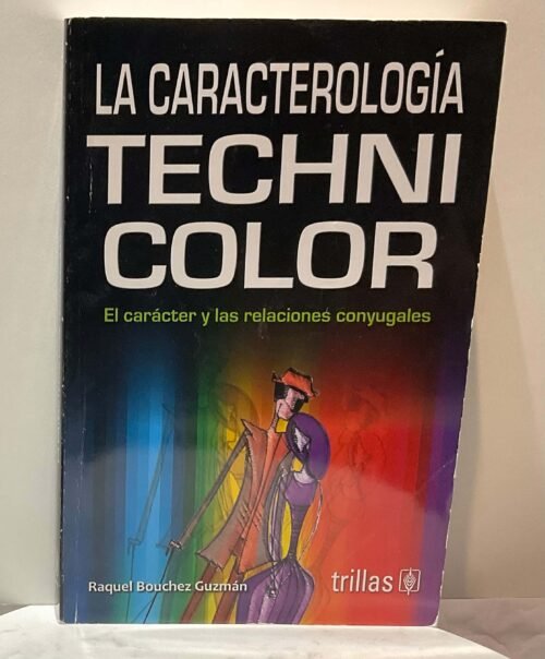 IMG_5015 La caracterología Technicolor