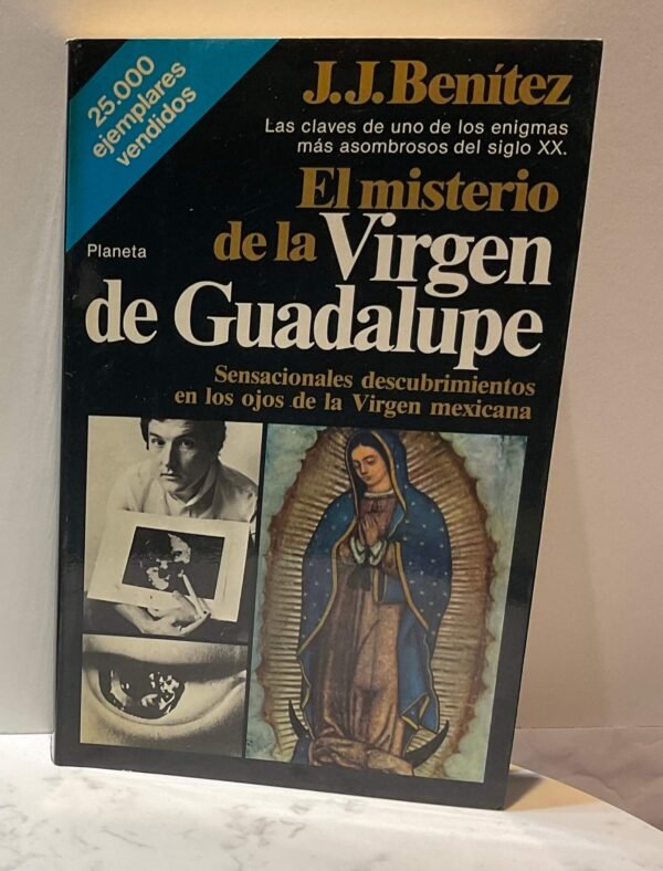 El misterio de la Virgen de Guadalupe