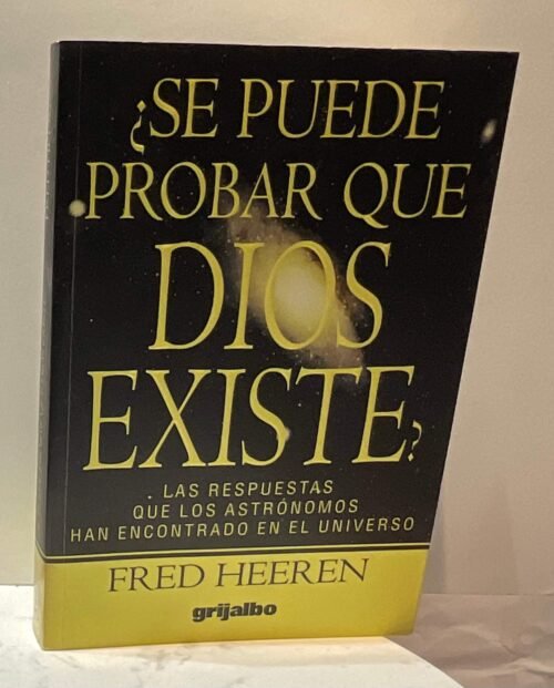 ¿Se puede probar que Dios existe?