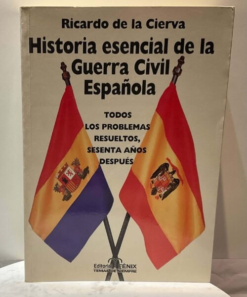 IMG_5047 Historia esencial de la Guerra Civil Española
