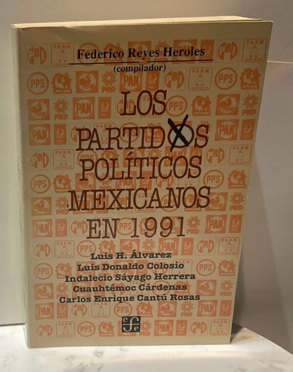 IMG_5632 Los partidos políticos mexicanos en 1991