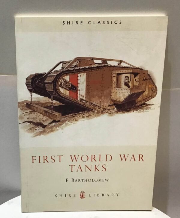 First World War Tanks
