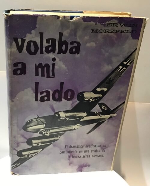 Volaba a mi lado