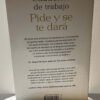 Cuaderno de trabajo, pide y se te dará