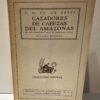 Cazadores de cabezas del Amazonas
