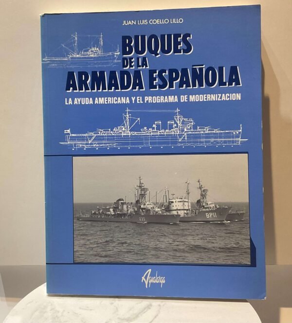 IMG_6187 Buques de la armada española. La ayuda americana y el programa de modernización