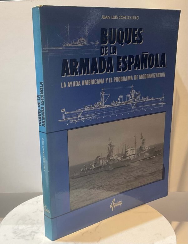 IMG_6188 Buques de la armada española. La ayuda americana y el programa de modernización
