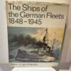 The ships of the German fleets 1848 - 1945