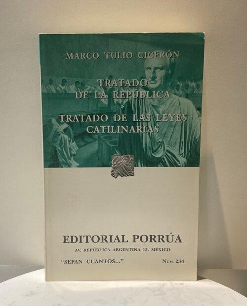 Tratado de la república/ Tratado de las leyes Catilinarias