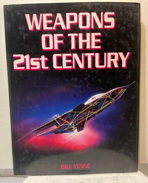 Weapons of the 21st century