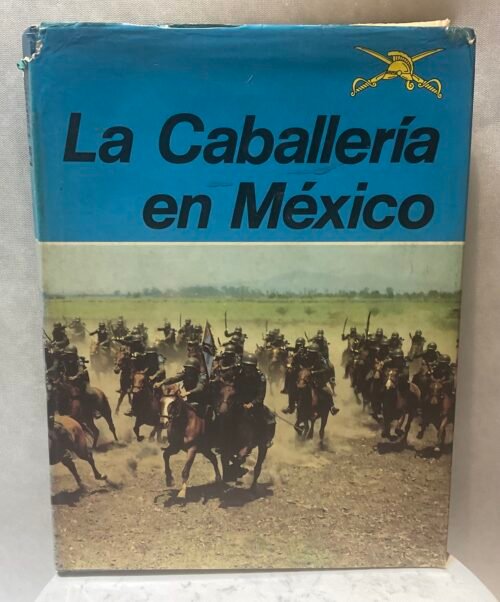 La caballería en México