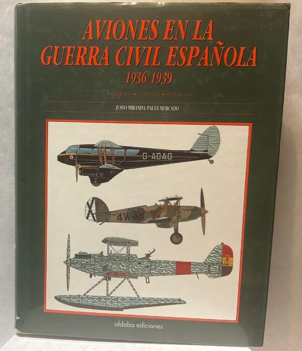 IMG_6663 Aviones en la Guerra Civil Española 1936/1939