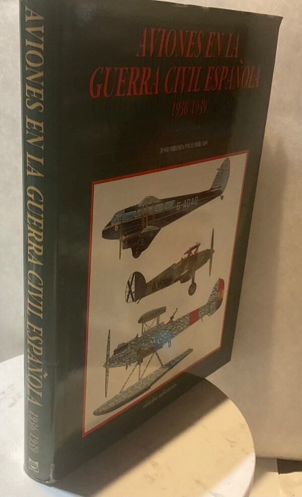 IMG_6664 Aviones en la Guerra Civil Española 1936/1939