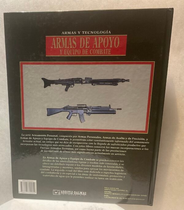 Armas y tecnología. Armas de apoyo y equipo de combate