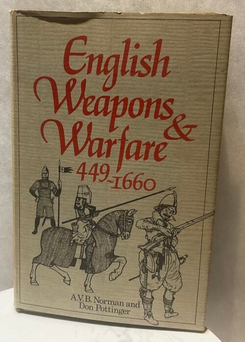 English weapons & warfare 449-1660