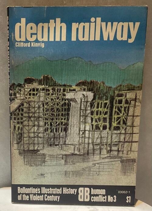 IMG_6904 Ballantine’s Illustrated History of the Violent Century: Human conflict: Death railway No.3