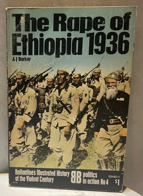 IMG_6907 Ballantine’s Illustrated History of the Violent Century: Politics in action 4: The rape of Ethiopia 1936