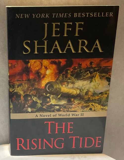 IMG_6961 The rising tide. A novel of World War II